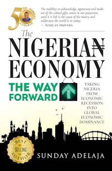 The Nigeria Economy: The Way Forward